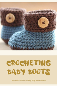 Crocheting Baby Boots