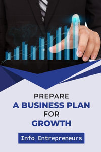 Prepare A Business Plan For Growth