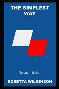 The Simplest Way to Learn Italian