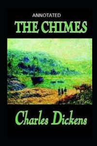 The Chimes Annotated