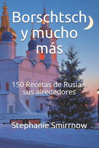 Borschtsch y mucho más