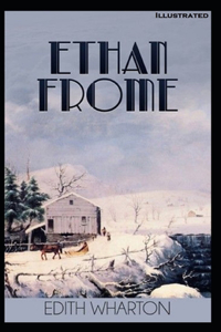 Ethan Frome Illustrated