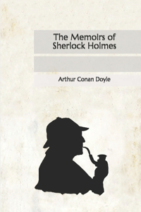 The Memoirs of Sherlock Holmes