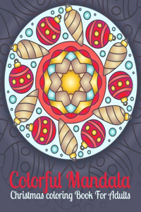 Colorful Mandala Christmas Coloring Book For Adults