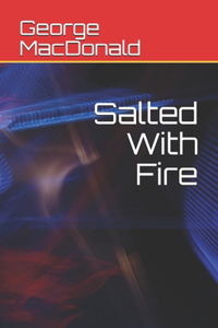 Salted With Fire