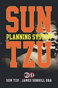 Sun Tzu Planning System(tm)