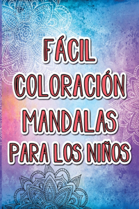 Coloración fácil de los mandalas para los niños