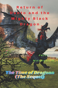 The Time of Dragons (The Sequel)
