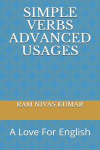 Simple Verbs Advanced Usages