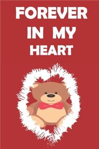 forever in my heart: Valentine's Day gift for girlfriend-boyfriend-husband-wife with nice cover