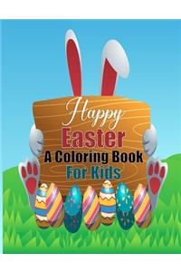 Happy Easter A Coloring Book for Kids