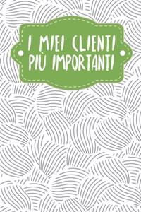 I miei clienti più importanti