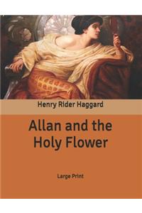 Allan and the Holy Flower