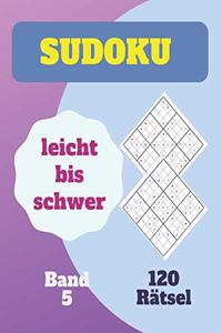 Sudoku leicht bis schwer 120 Rätsel Band 5