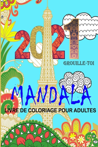 Mandala Livre de Coloriage Pour Adultes