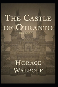 The Castle of Otranto Illustrated