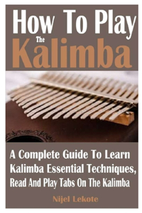 How To Play The Kalimba