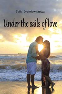 Under the sails of love