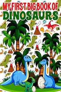 My First Big Book Of Dinosaurs
