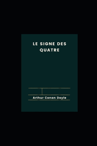 Le Signe des quatre illustrée