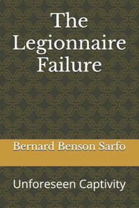 Legionnaire Failure