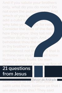 21 Questions From Jesus