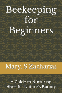 Beekeeping for Beginners