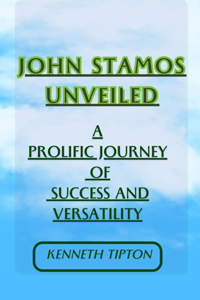 John Stamos Unveiled
