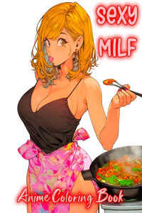 Sexy MILF Anime Coloring Book