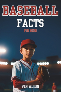 The Baseball Facts for Kids