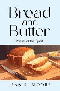 Bread and Butter