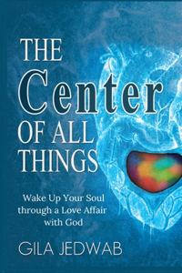 The Center of All Things