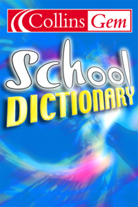 Collins Gem School Dictionary
