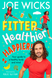 Fitter, Healthier, Happier!