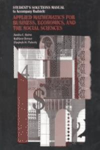 Applied Mathematics for Business, Economics, and the Social Sciences: Student Solutions Manual