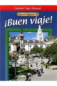 Glencoe Spanish 1B Buen Viaje! Student Tape Manual