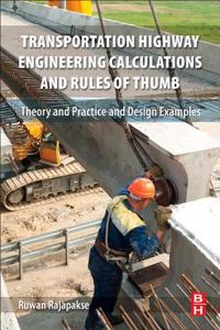 Transportation Highway Engineering Calculations and Rules of Thumb