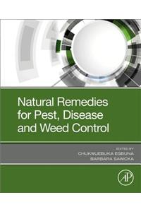 Natural Remedies for Pest, Disease and Weed Control