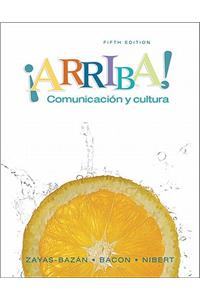 Arriba: Comunicacion y Cultura Student Edition Value Pack (Includes Audio CDs for Student Activities Manual for ?Arriba! Comun