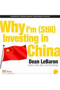 Why I'm Investing in China