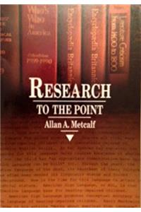 Research to the Point