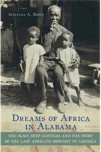 Dreams of Africa in Alabama