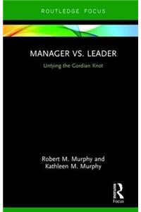 Manager vs. Leader
