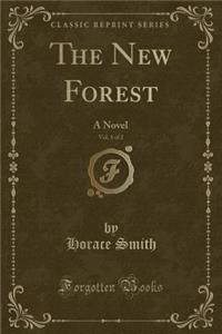 The New Forest, Vol. 1 of 2