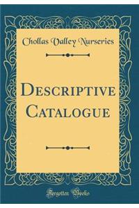 Descriptive Catalogue (Classic Reprint)