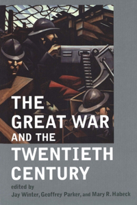 Great War and the Twentieth Century