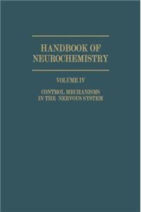 Control Mechanisms in the Nervous System