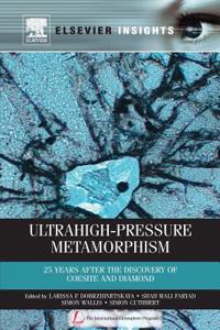 Ultrahigh-Pressure Metamorphism: 25 Years After the Discovery of Coesite and Diamond