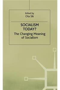 Socialism Today?