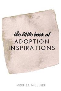The Little Book of Adoption Inspirations